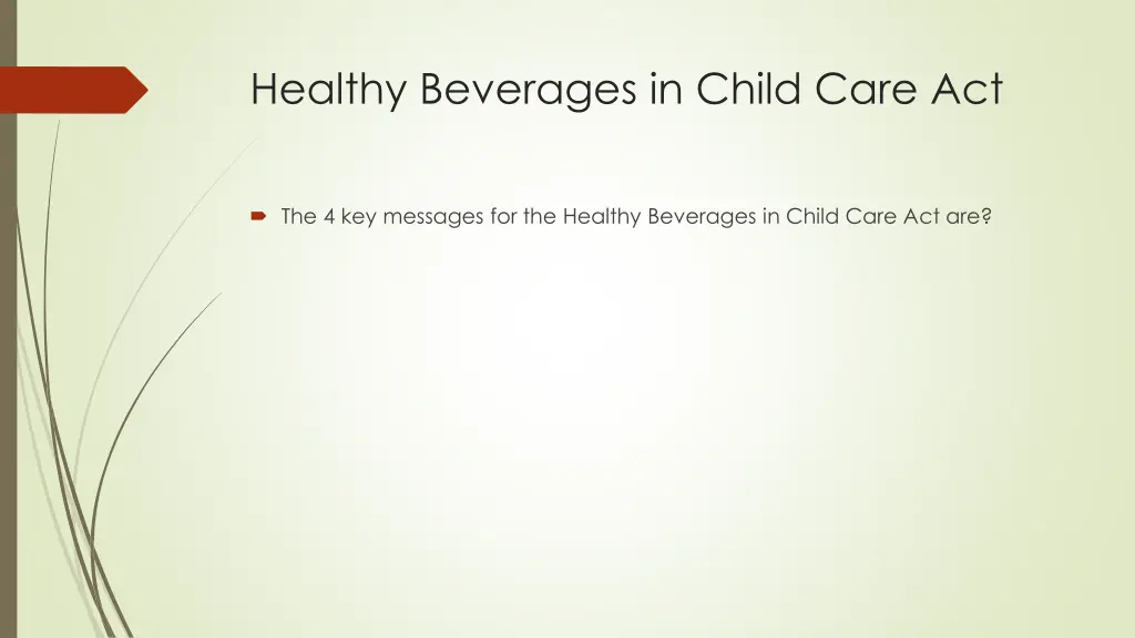 healthy beverages in child care act