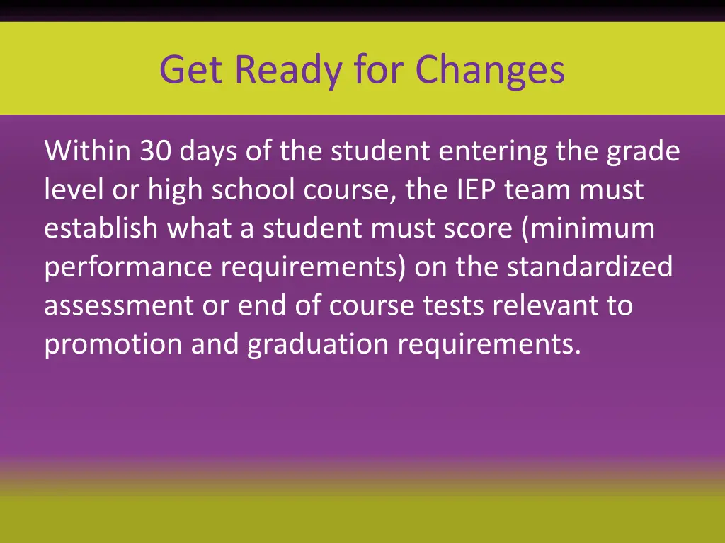 get ready for changes