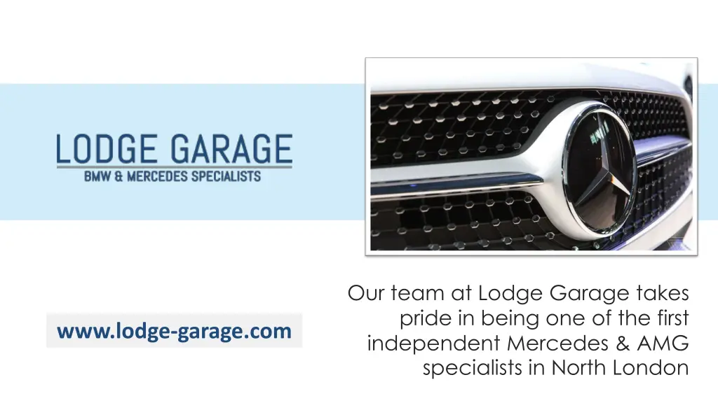 our team at lodge garage takes pride in being