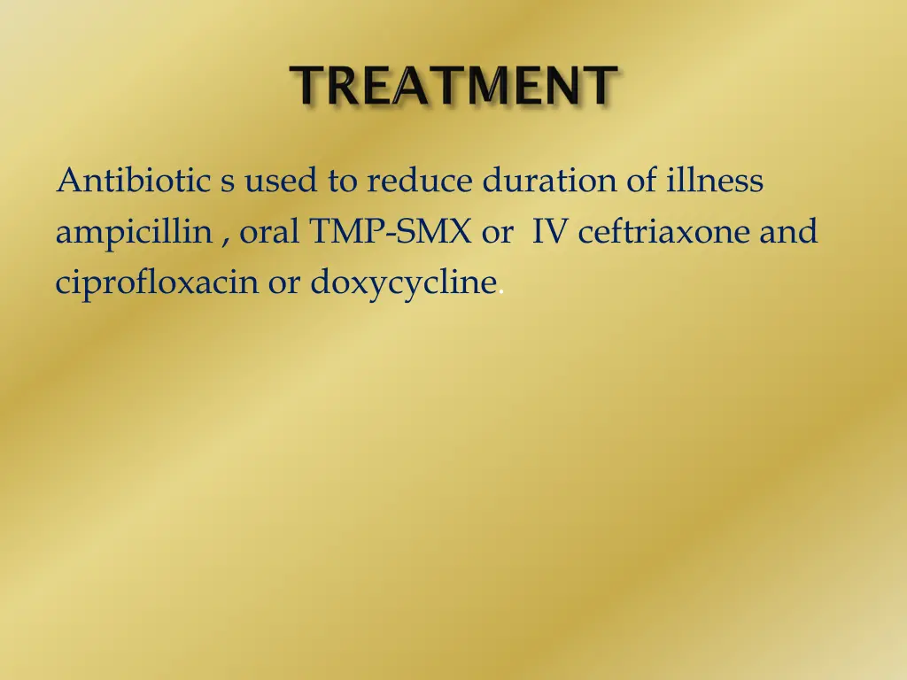 antibiotic s used to reduce duration of illness