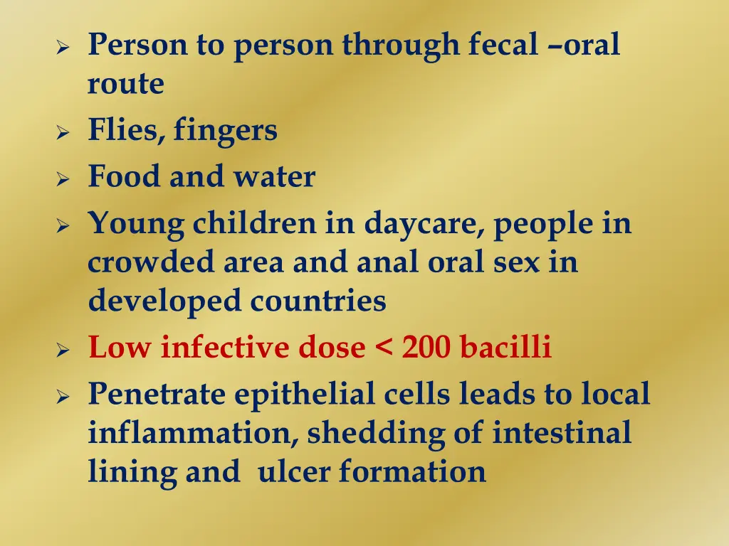 person to person through fecal oral route flies