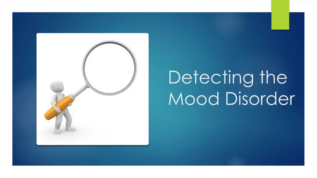 detecting the mood disorder