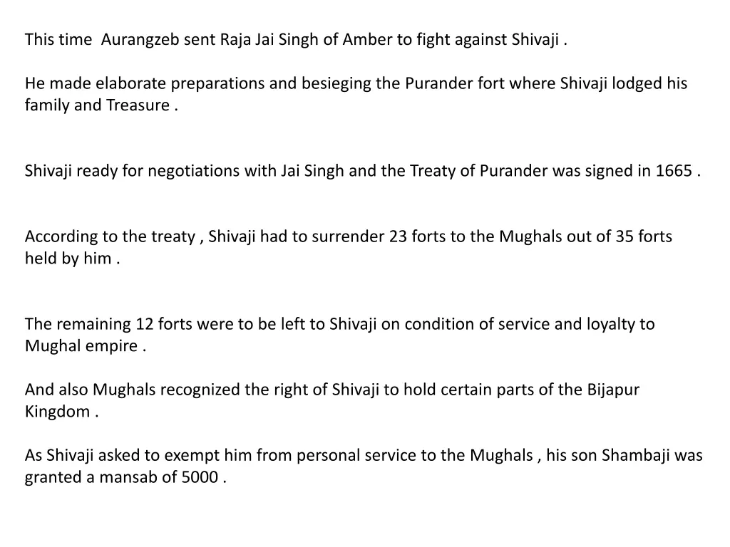 this time aurangzeb sent raja jai singh of amber
