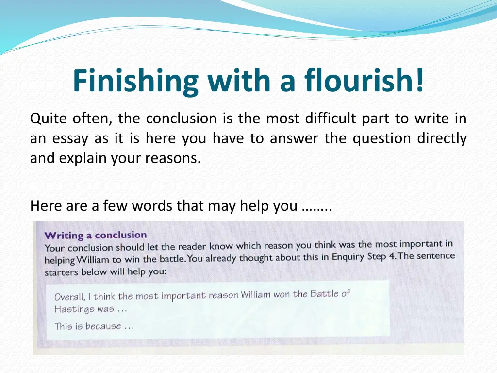 finishing with a flourish
