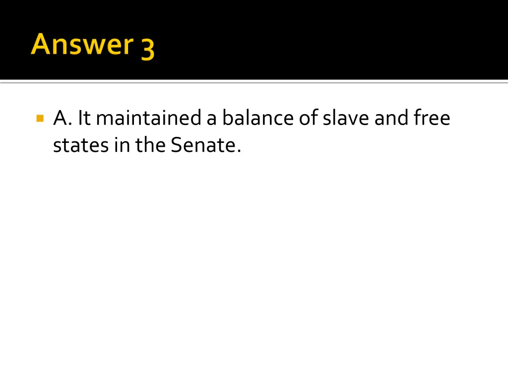 a it maintained a balance of slave and free