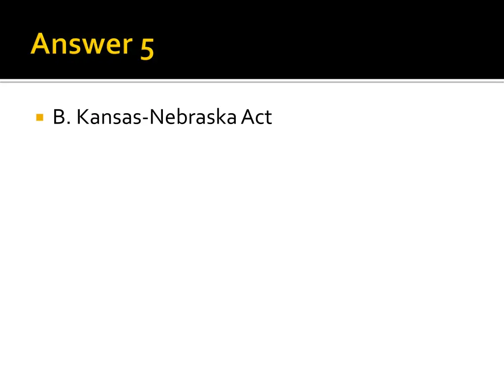 b kansas nebraska act