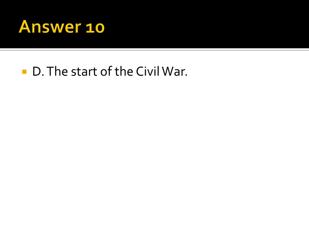 d the start of the civil war