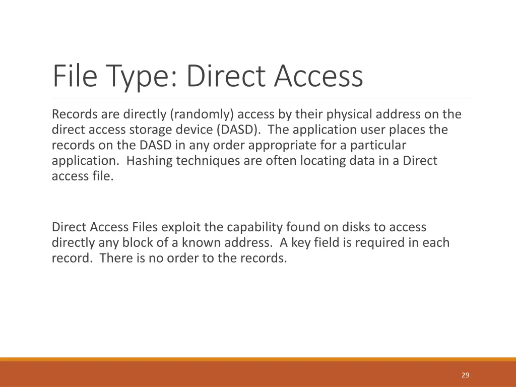 file type direct access