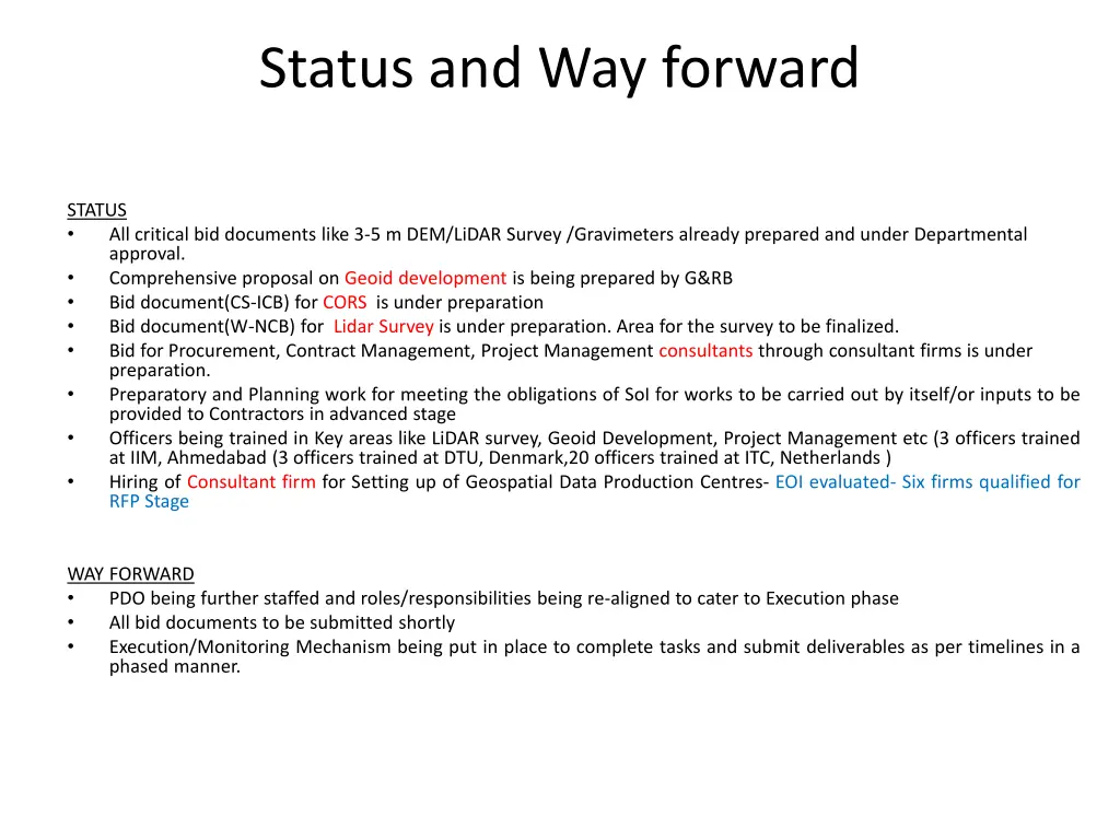 status and way forward