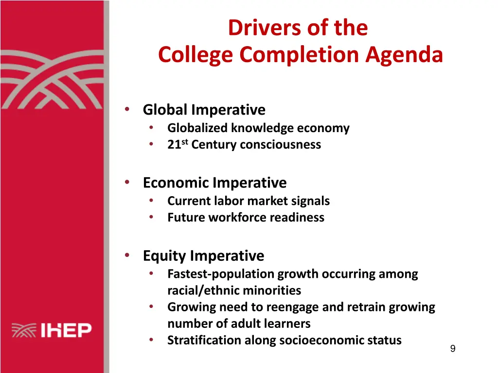 drivers of the college completion agenda