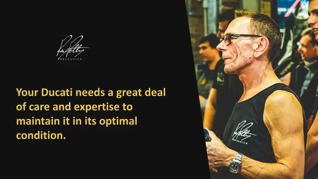 your ducati needs a great deal of care 1