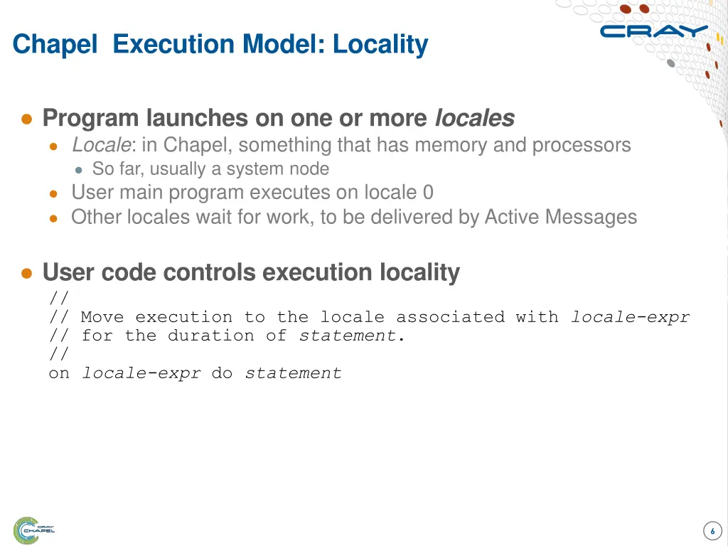 chapel execution model locality