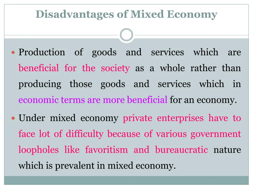 disadvantages of mixed economy