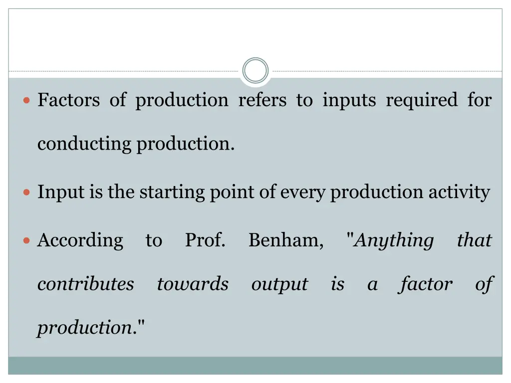 factors of production refers to inputs required