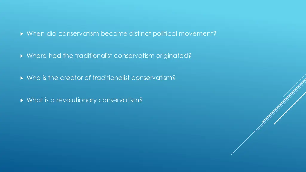 when did conservatism become distinct political