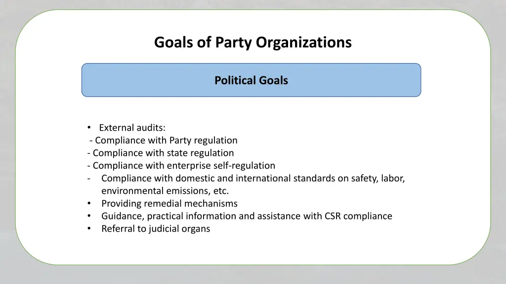 goals of party organizations