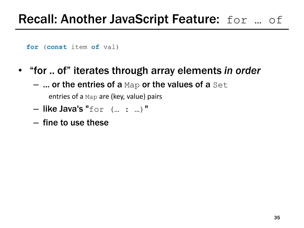 recall another javascript feature for of
