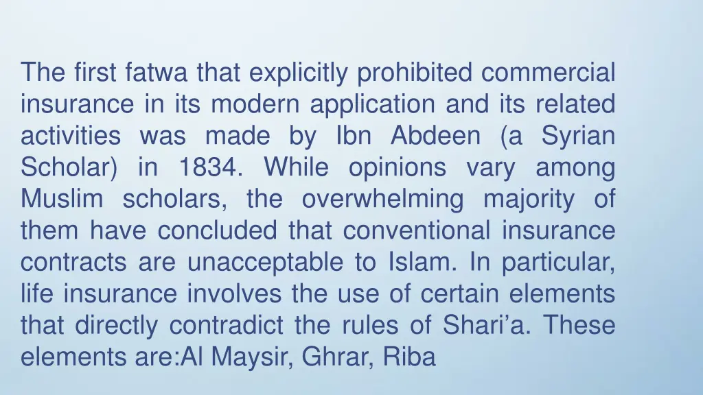 the first fatwa that explicitly prohibited
