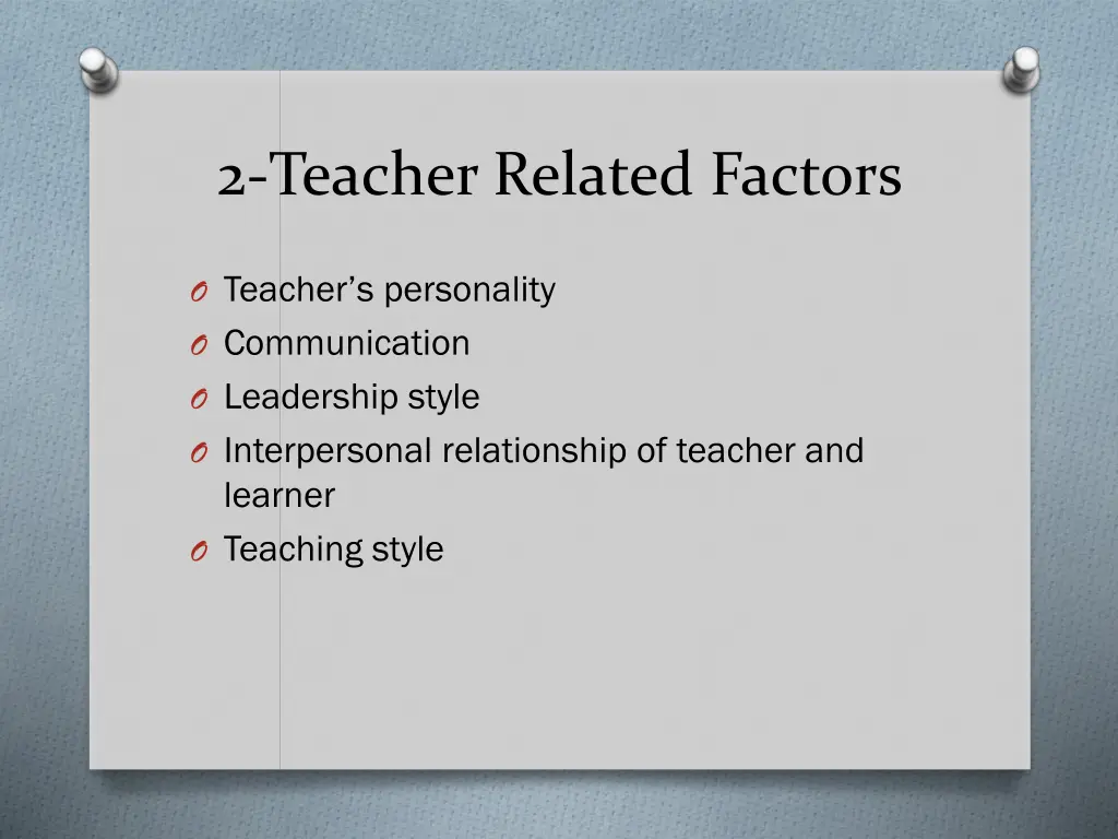 2 teacher related factors