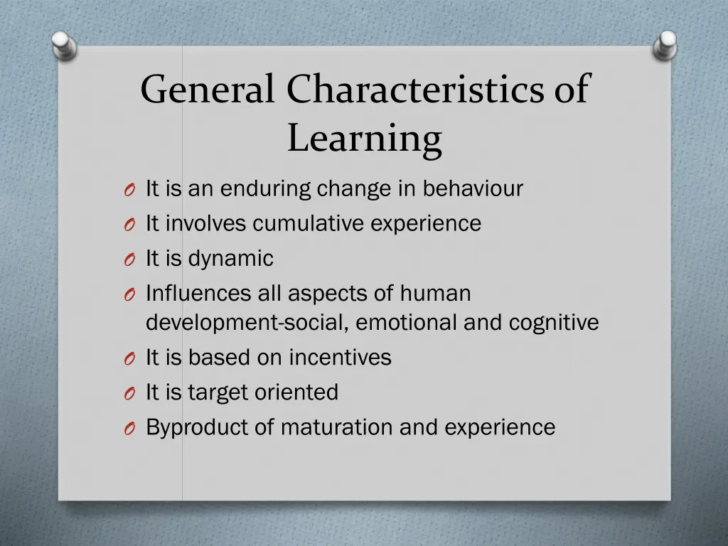 general characteristics of learning