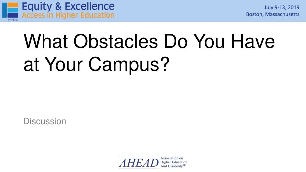 what obstacles do you have at your campus