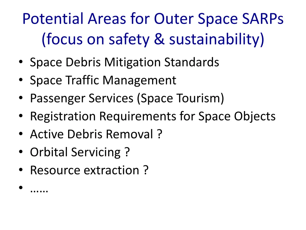 potential areas for outer space sarps focus