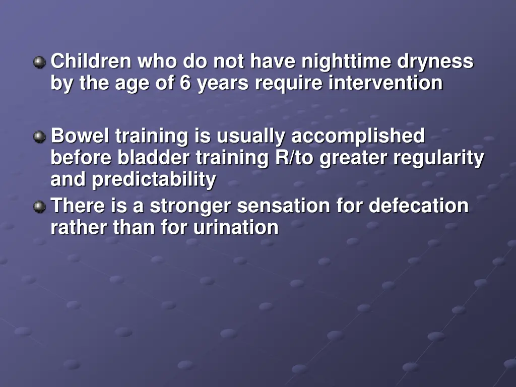 children who do not have nighttime dryness