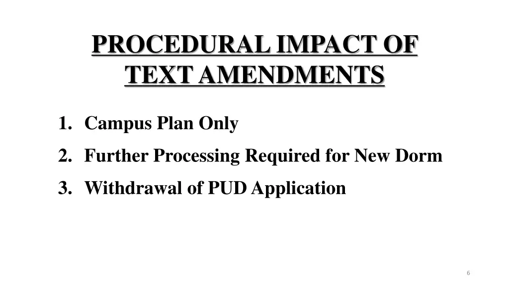 procedural impact of text amendments