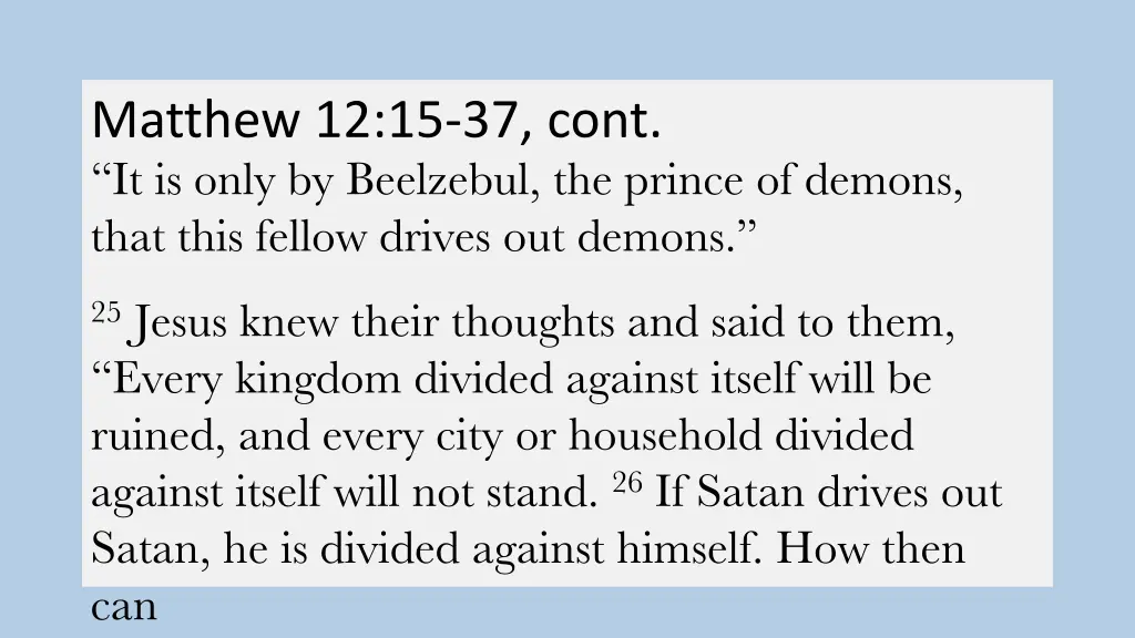 matthew 12 15 37 cont it is only by beelzebul