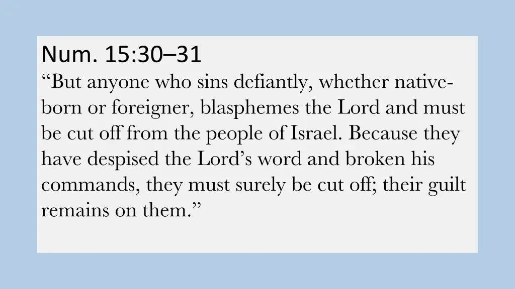num 15 30 31 but anyone who sins defiantly