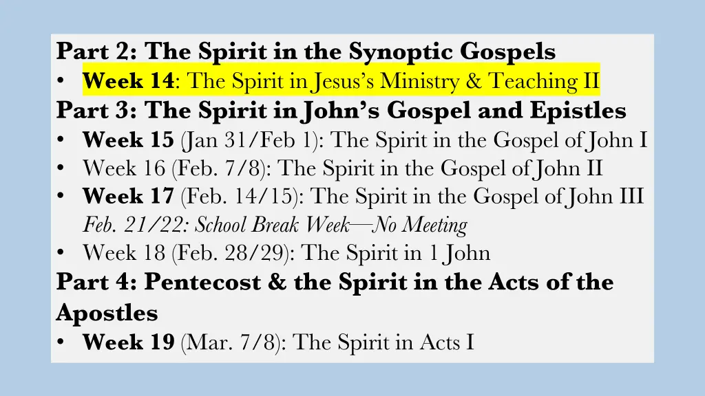 part 2 the spirit in the synoptic gospels week