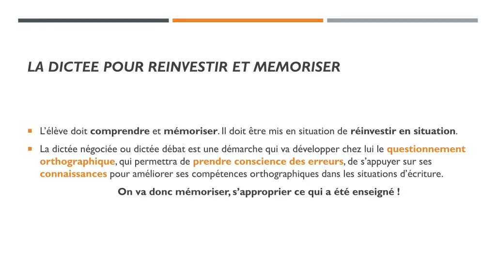 la dictee pour reinvestir et memoriser
