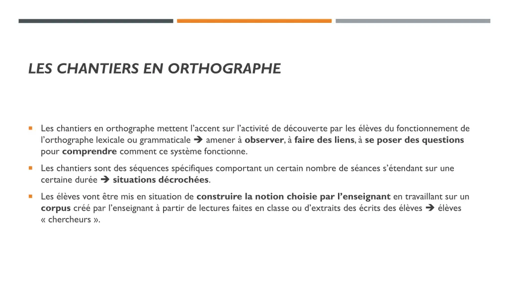 les chantiers en orthographe