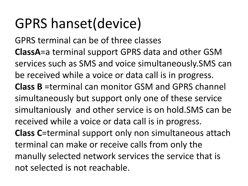 gprs hanset device gprs terminal can be of three