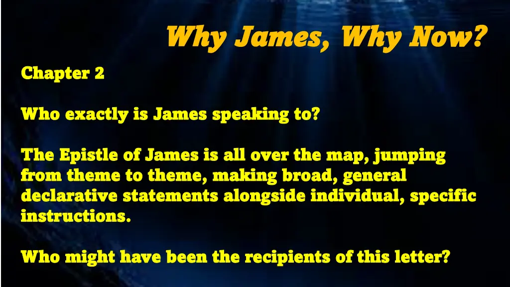 why james why james why now 14
