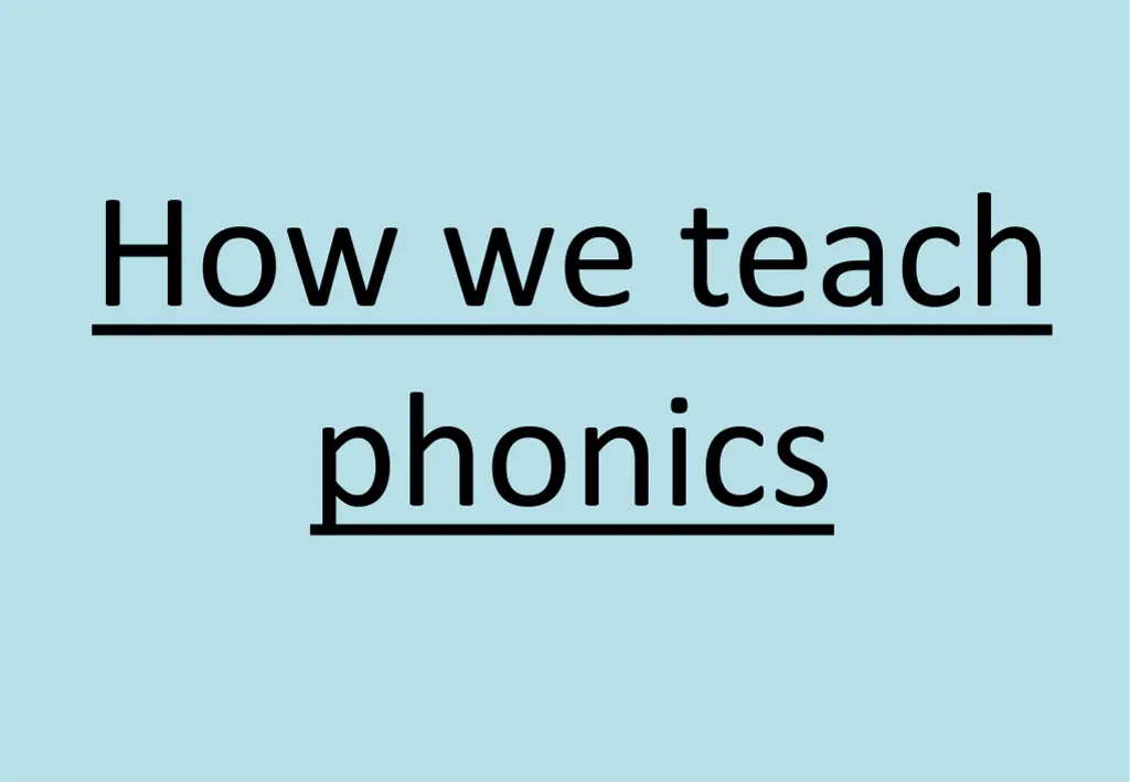 how we teach phonics