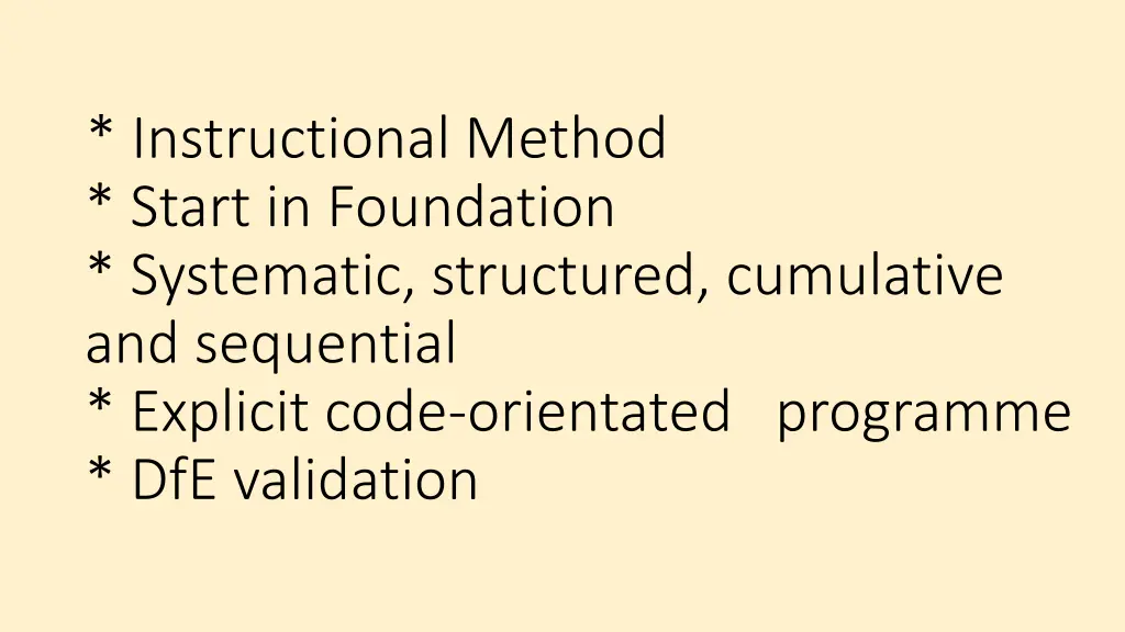 instructional method start in foundation