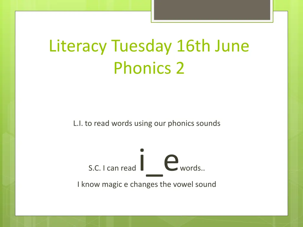 literacy tuesday 16th june phonics 2
