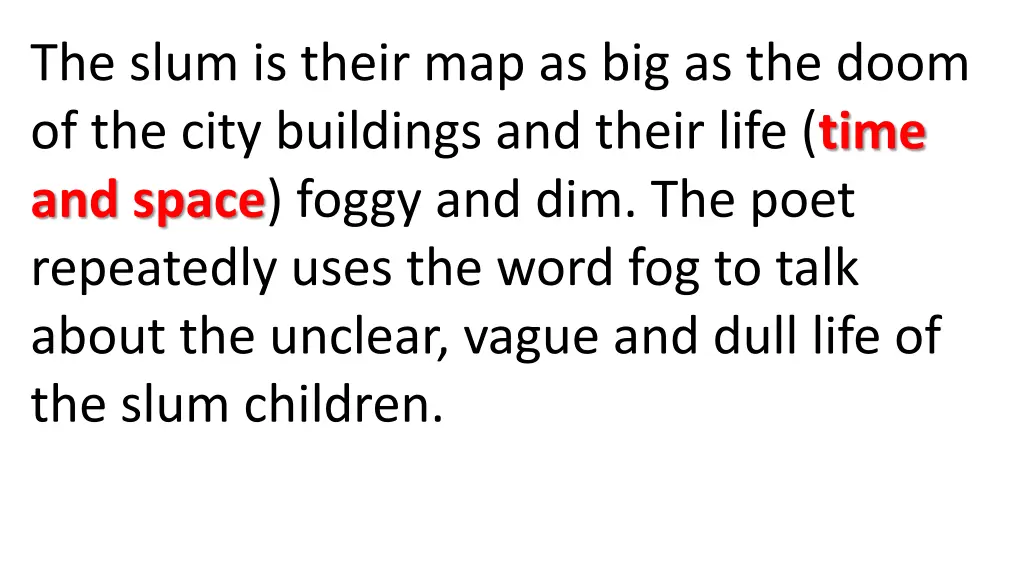 the slum is their map as big as the doom