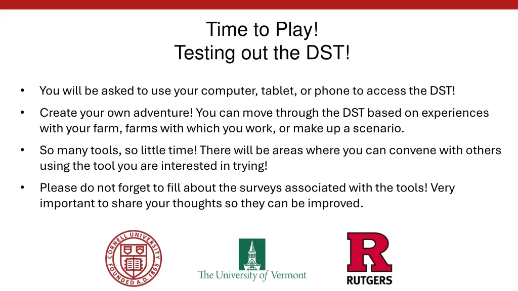 time to play testing out the dst