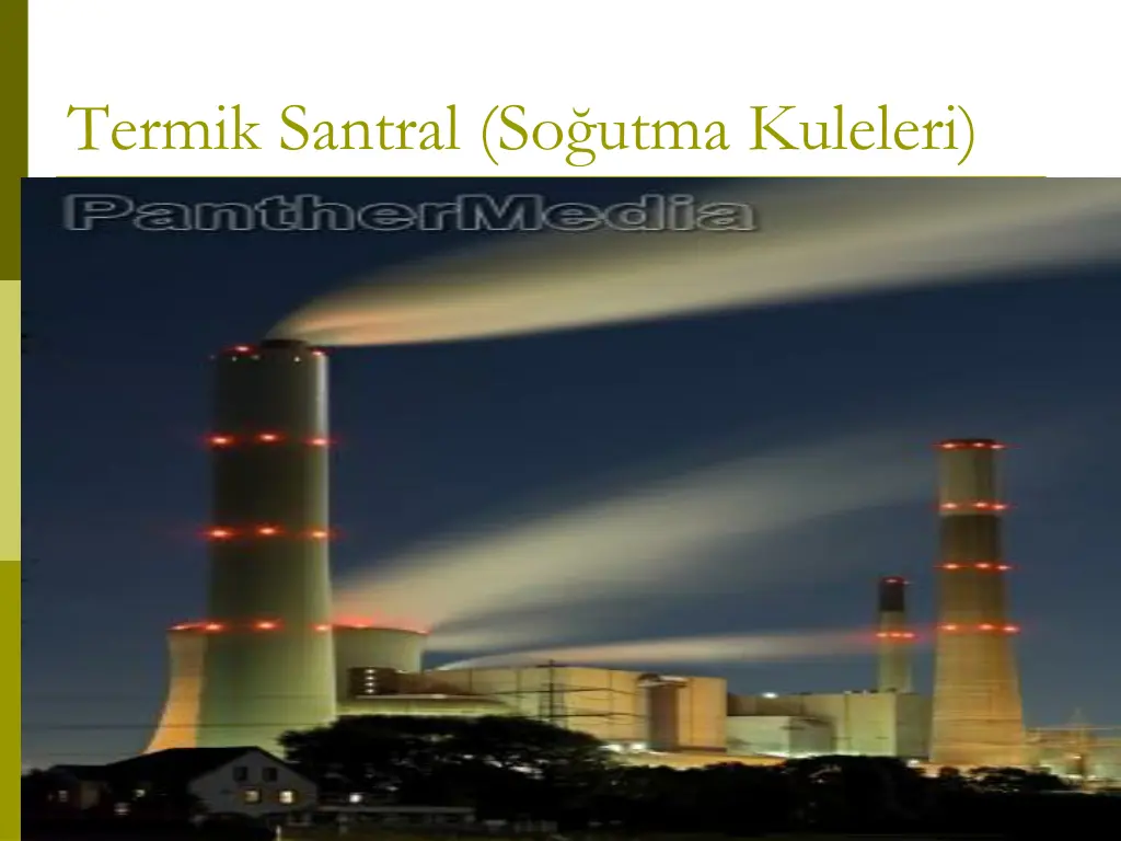 termik santral so utma kuleleri