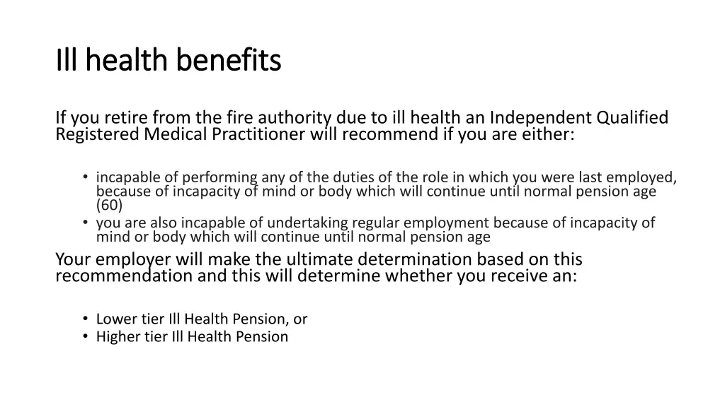 ill health benefits ill health benefits