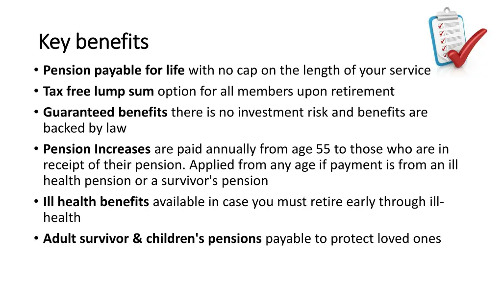key benefits key benefits pension payable