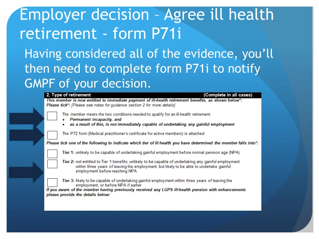 employer decision agree ill health retirement