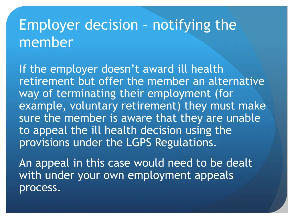 employer decision notifying the member