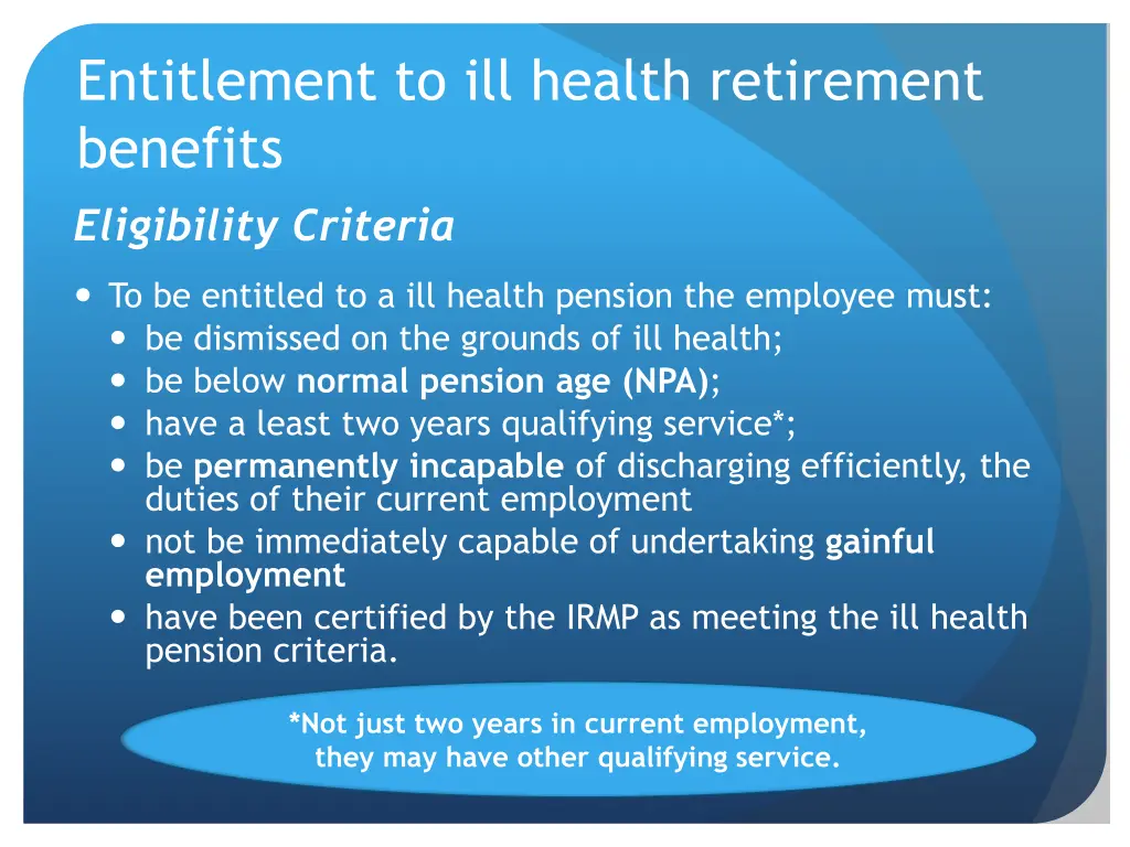 entitlement to ill health retirement benefits