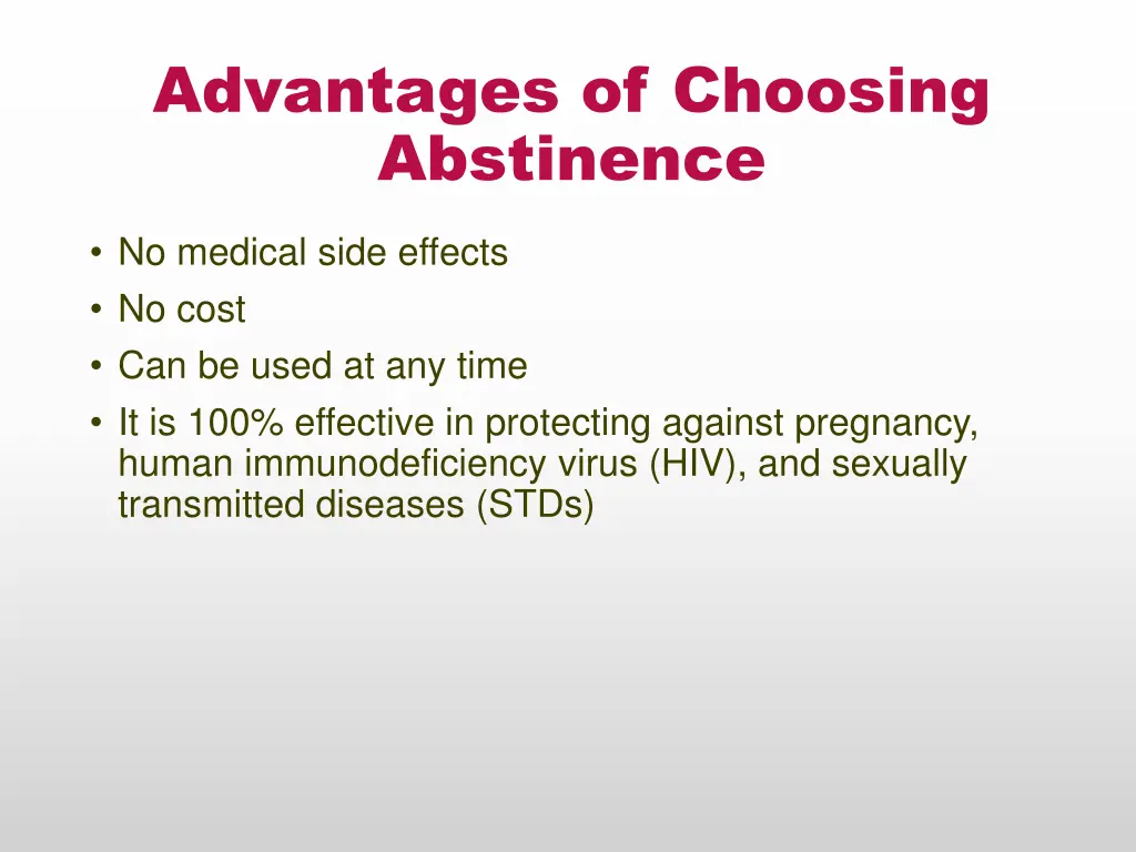 advantages of choosing abstinence