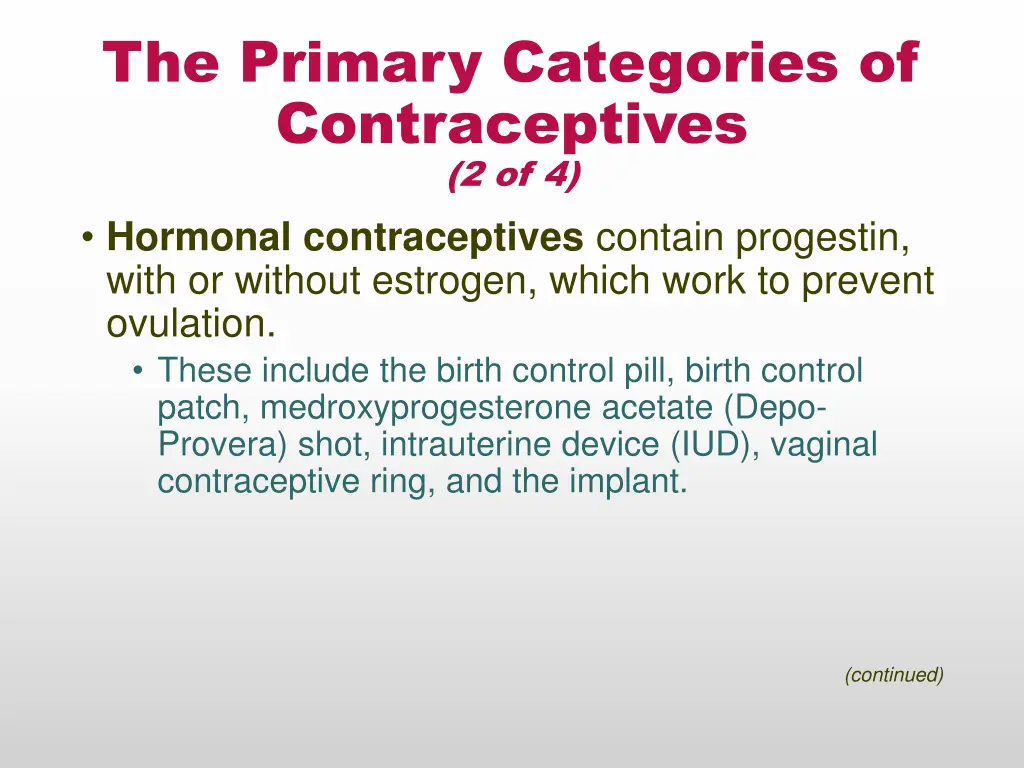 the primary categories of contraceptives 1