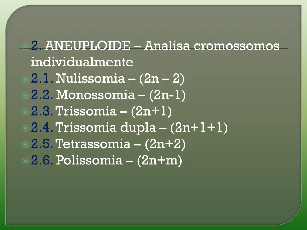 2 aneuploide analisa cromossomos individualmente