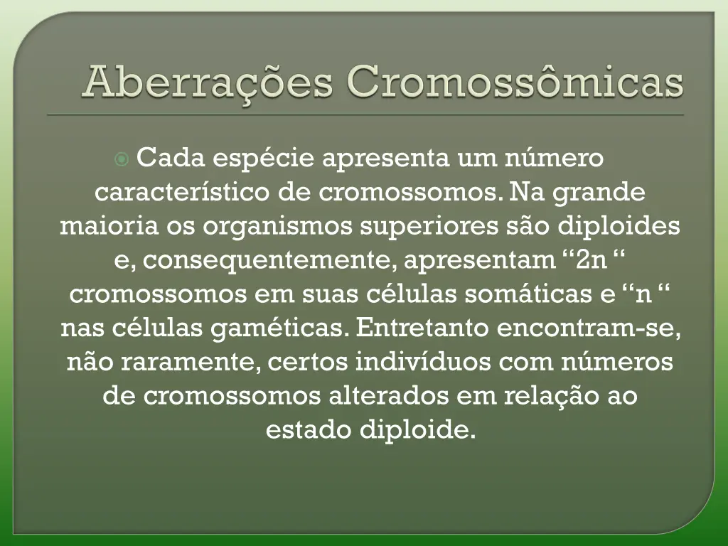 cada esp cie apresenta um n mero caracter stico